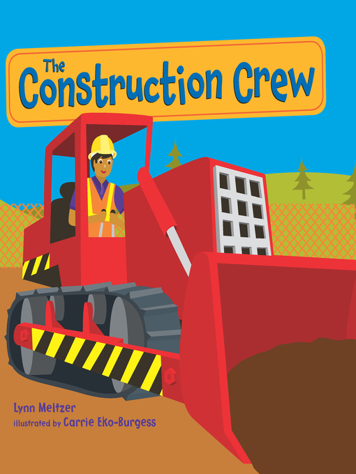Title details for The Construction Crew by Lynn Meltzer - Wait list